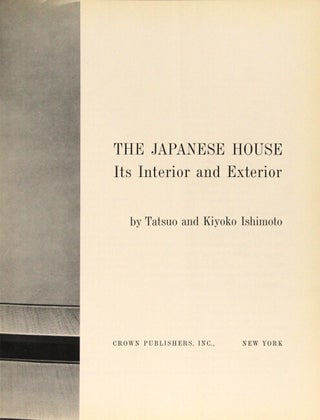 The Japanese house. Its interior and exterior