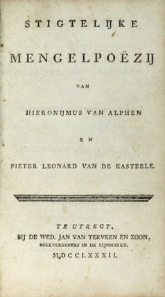 Stigtelijke mengelpoëzij van Hieronymus van Alphen en Pieter Leonard van de Kasteele