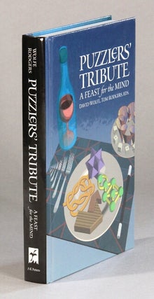 Item #60983 Puzzlers' tribute. A feast for the mind. David Wolfe, eds Tom Rodgers