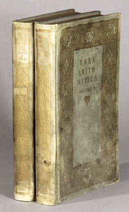 Item #61003 Rara arithmetica. A catalogue of the arithmetics written before the year MDCI with a...