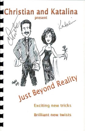 Item #61017 Christian and Katalina present Just Beyond Reality. Exciting new tricks. Brilliant...