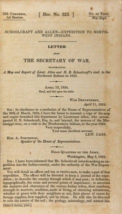 Letter from the Secretary of War, transmitting a map and report of Lieut. Allen and H. B. Schoolcraft's visit to the Northwest Indians in 1832