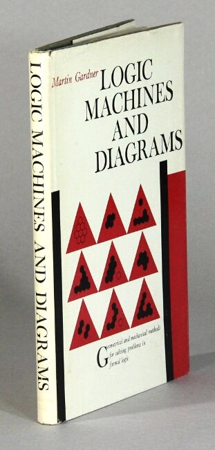 Item #61054 Logic machines and diagrams. Martin Gardner.