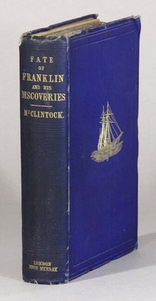 Item #61075 The voyage of the `Fox' in the Arctic seas. A narrative of the discovery of the fate...
