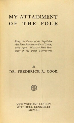 My attainment of the pole being the record of the expedition that first reached the boreal center 1907-1909. With the final summary of the polar controversy