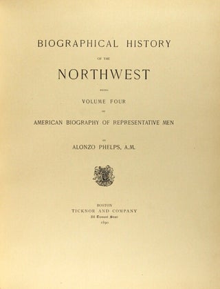 Biographical history of the northwest being volume four of American biography of representative men