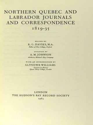 Northern Quebec and Labrador journals and correspondence 1819-35 ... with an introduction by Glyndwr Williams