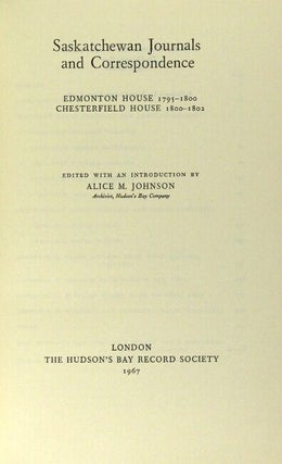 Saskatchewan journals and correspondence ... edited with an introduction by Alice M. Johnson