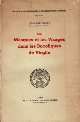 Item #61277 Les masques et les visages dans les bucoliques de Virgile. Leon Herrmann