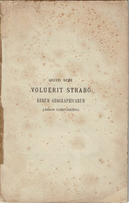 Item #61314 Quid sibi voluerit strabo rerum geographicarum libros componendo. Auerbach, ertrand.