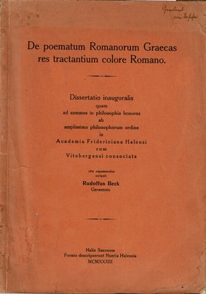 Item #61340 De poematum Romanorum Graecas res tractanium colore Romano. Rudolfus Beck