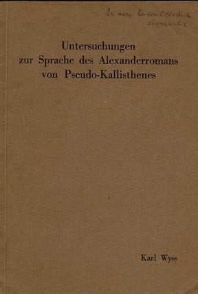 Item #61344 Untersuchungen zur Sprache des Alexanderromans von Pseudo-Kallisthenes (Laut- und...