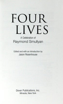 Four lives. A celebration of Raymond Smullyan