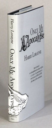 Item #61401 Only my apocalypse. Harry Lorayne