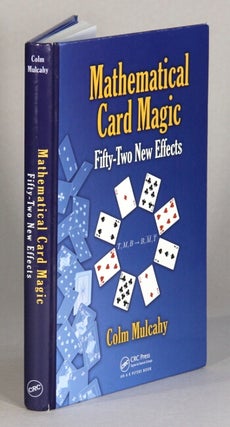Item #61442 Mathematical card magic. Fifty-two new effects. Colm Mulcahy