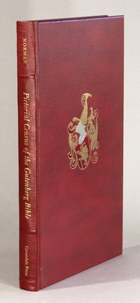 Item #61450 The 500th anniversary pictorial census of the Gutenberg Bible ... With introduction...