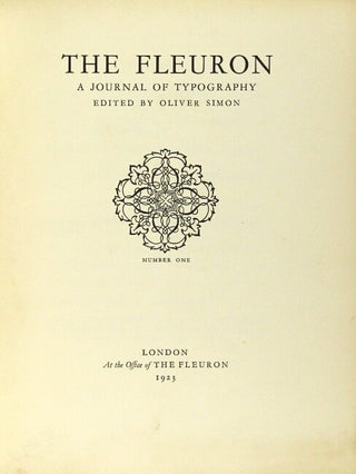 THE FLEURON: A journal of typography. Edited by Oliver Simon [vols. I-IV] and Stanley Morison [vols. V-VII]