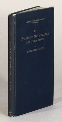 Item #61511 The poetry of mathematics and other essays. David Eugene Smith