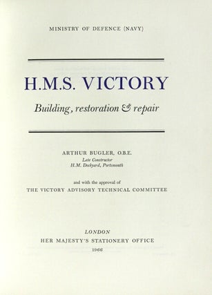 H.M.S. Victory. Building, restoration & repair