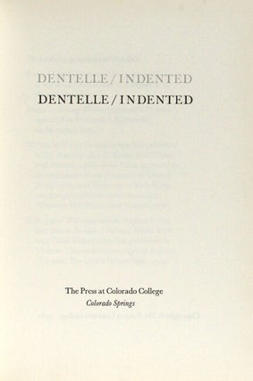 Dentelle / Indented
