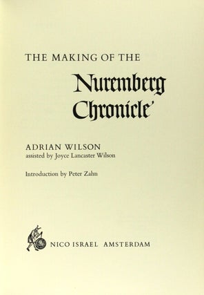The Making of the Nuremberg Chronicle. Introduction by Peter Zahn