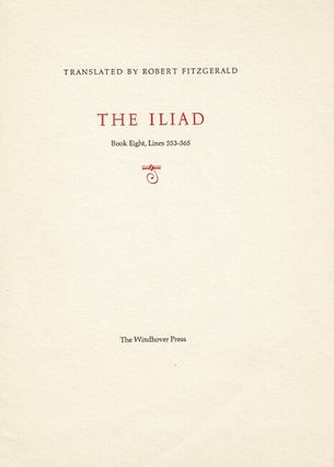 Item #61707 The Iliad, Book Eight, Lines 553-565. Robert Fitzgerald