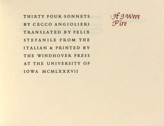 If I were fire. Thirty four sonnets ... translated by Felix Stefanile from the Italian