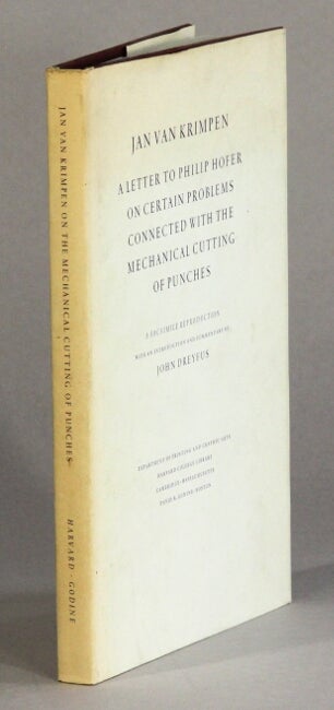 Item #61812 A letter to Philip Hofer on certain problems connected with the mechanical cutting of punches. A facsimile reproduction. With an introduction and commentary by John Dreyfus. Jan Van Krimpen.
