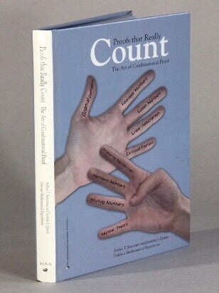 Item #61818 Proofs that really count. The art of combinatorial proof. Arthur T. Benjamin,...