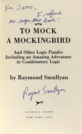 To mock a mockingbird and other logic puzzles including an amazing adventure in combinatory logic