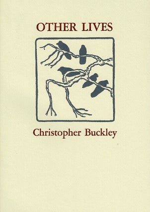 Item #61918 Other lives. Christopher Buckley