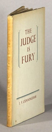 Item #61943 The judge is fury. Cunningham, ames, incent