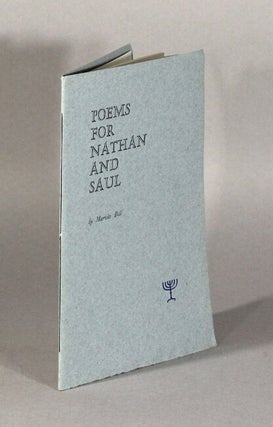Item #61982 Poems for Nathan and Saul. Marvin Bell