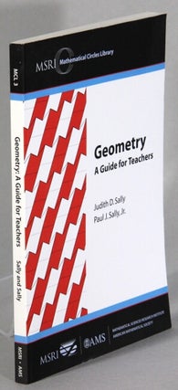 Item #62046 Geometry. A Guide for teachers. Judith D. Sally, Paul J. Sally