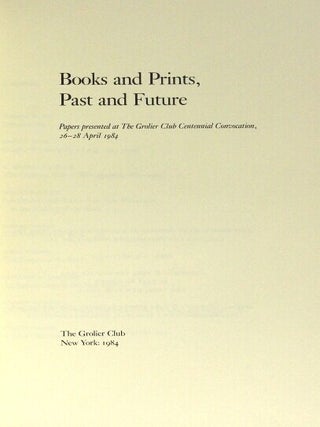 Books and prints, past and future