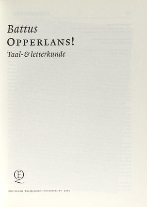 Item #62068 Opperlans! Taal- & letterkunde Querido. Battus, psued. of Hugo Brandt Corstius