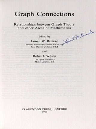 Graph connections. Relationships between graph theory and other areas of mathematics
