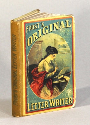 Item #62121 Frost's original letter-writer. A complete collection of original letters and notes...
