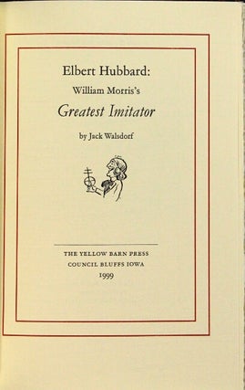 Elbert Hubbard: William Morris's greatest imitator