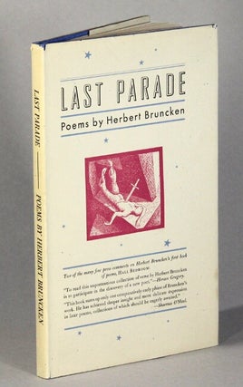 Item #62368 Last parade. Herbert Bruncken