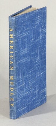 Item #62378 American medley. Stories from American Prefaces. Edited with author's notes and a...