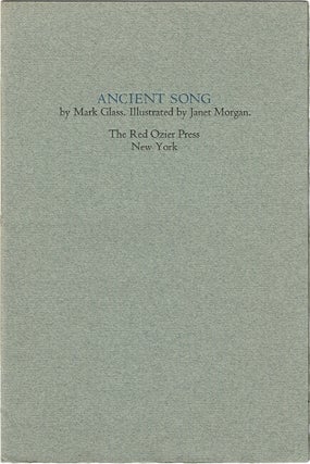 Item #62439 Ancient song ... Illustrated by Janet Morgan. Mark Glass