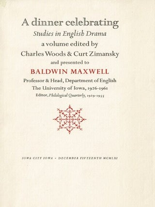 Item #62469 A dinner celebrating Studies in English Drama, a volume edited by Charles Woods &...