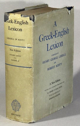 Item #62483 A Greek-English lexicon ... a new edition revised and augmented throughout by Sir...