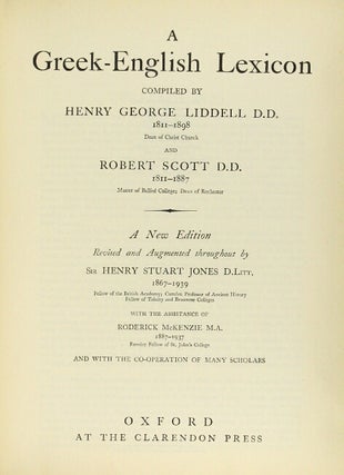 A Greek-English lexicon ... a new edition revised and augmented throughout by Sir Henry Stuart Jones ...
