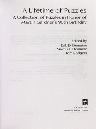 A lifetime of puzzles. A collection of puzzles in honor of Martin Gardner's 90th birthday