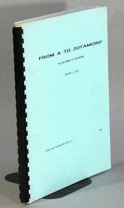 Item #62531 From A to zotamorf: a dictionary of palindromes. Stephen J. Chism