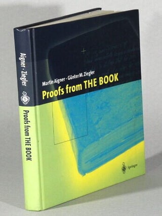 Item #62546 Proofs from the book. Martin Aigner, Gunter M. Ziegler