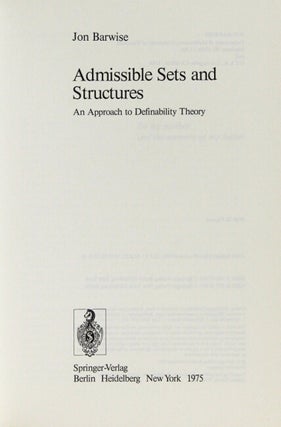 Admissible sets and structures: an approach to definability theory