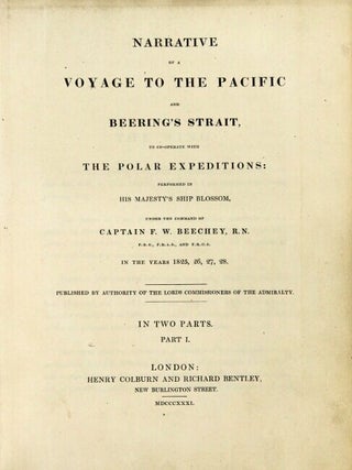 Narrative of a voyage to the Pacific and Beering's Strait, to co-operate with the polar expeditions: performed in His Majesty's Ship Blossom … in the years 1825, 26, 27, 28. Published by authority of the Lords Commissioners of the Admiralty
